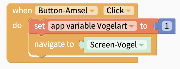 when Button-Amsel Click: set app variable Vogelart to 1, navigate to Screen-Vogel